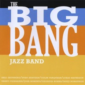 Big Bang Jazz Band - Fidgety Feet