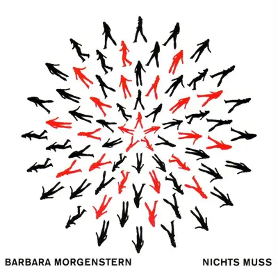 Nichts Muss - Barbara Morgenstern