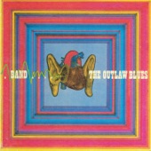 The Outlaw Blues Band - How Bad Love Can Be