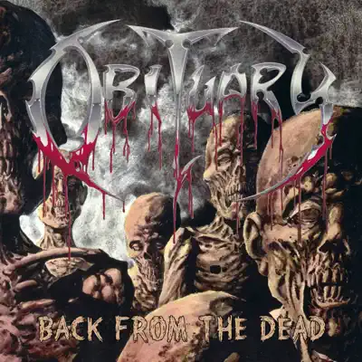 Back from the Dead - Obituary Back from the Dead - Obituary