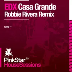Casa Grande - EP - EDX Casa Grande - EP - EDX