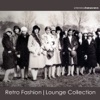 Retro Fashion  Lounge Collection
