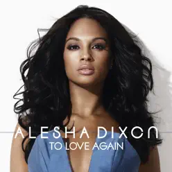 To Love Again - Single - Alesha Dixon