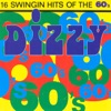 Dizzy 60's, 2010