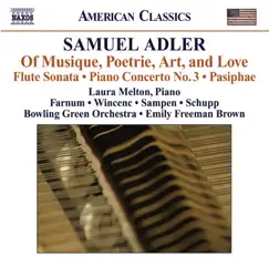 Adler: Of Musique, Poetrie, Art, and Love - Flute Sonata - Piano Concerto No. 3 & Pasiphae by Various Artists album reviews, ratings, credits