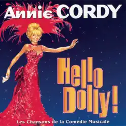 Hello Dolly ! (Les chansons de la comédie musicale) - Annie Cordy
