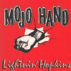 Mojo Hand, 2009