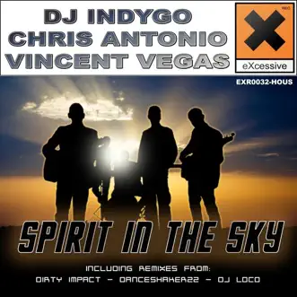 Spirit In the Sky by DJ Indygo And Chris Antonio album reviews, ratings, credits