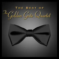 The Best of the Golden Gate Quartet - Golden Gate Quartet