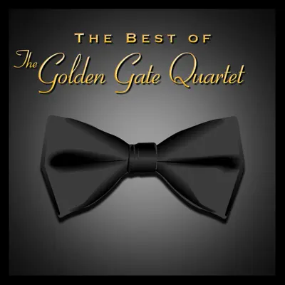 The Best of the Golden Gate Quartet - Golden Gate Quartet