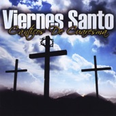 Viernes Santo - Canticos de Cuaresma artwork
