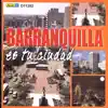 Mi Vieja Barranquilla song lyrics