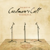 Caedmon's Call - Thankful