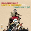 Bauchklang - Live In Mumbai, 2009