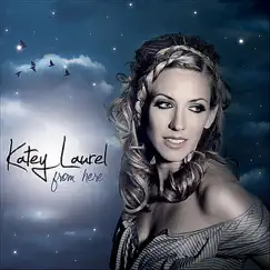 From Here by Katey Laurel album reviews, ratings, credits