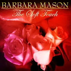 The Soft Touch by Barbara Mason album reviews, ratings, credits