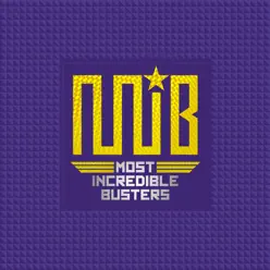 Most Incredible Busters - M.I.B
