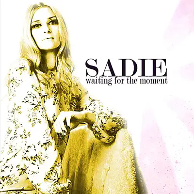 Waiting for the Moment - EP - Sadie