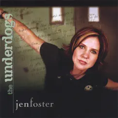 The Underdogs by Jen Foster album reviews, ratings, credits
