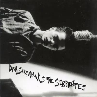 Dan Sartain Vs the Serpientes - Dan Sartain