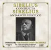 Stream & download Sibelius Conducts Sibelius: Andante Festivo