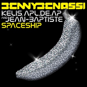 Spaceship (feat. Kelis, Apl.de.ap & Jean-Baptiste) [Radio Edit] - Single