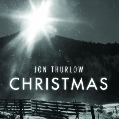 Christmas - Jon Thurlow Christmas - Jon Thurlow