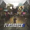 Flashback (Original Motion Picture Score) album lyrics, reviews, download