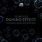 Domino Effect (JD Miller Afterhours Mix) - JD Miller lyrics