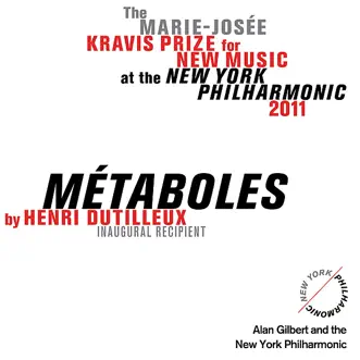 Dutilleux: Métaboles - EP by New York Philharmonic & Alan Gilbert album reviews, ratings, credits