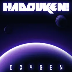 Oxygen - EP - Hadouken!