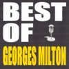 Best of Georges Milton