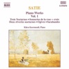 Satie: Piano Works, Vol. 1