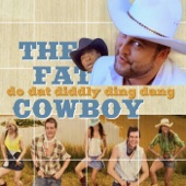The Fat Cowboy - Do Dat Diddly Ding Dang