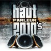 Haut parleur 2010's
