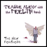 Teague Alexy with The Feelin Band - Three Little Fish