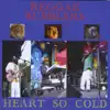 Heart So Cold album lyrics, reviews, download