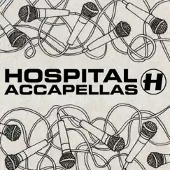 Hospital Accapellas by Various Artists album reviews, ratings, credits