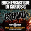 Erich Ensastigue, Mike Ensastigue & DJ CARLOS G - Esperanza (Corta Venas Mix)