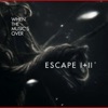 Escape I+II