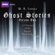 M. R. James - Ghost Stories, Volume 2 (Unabridged)