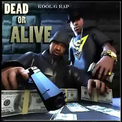 Dead or Alive by Kool G Rap album reviews, ratings, credits