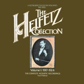 The Heifetz Collection - Vol. 1 (1917 - 1924); The Complete Acoustic Recordings [1990 Remastered] artwork