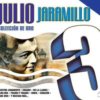 Julio Jaramillo - Julio Jaramillo