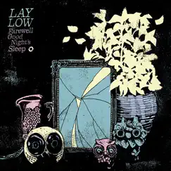 Farewell Good Night's Sleep (Digital Bonus Version) by Lay Low album reviews, ratings, credits