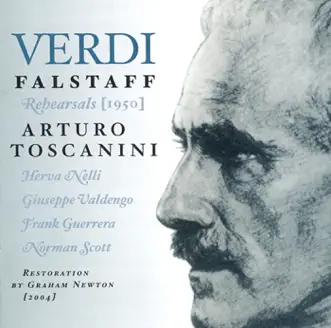 Verdi: Falstaff (Rehearsals) by Giuseppe Valdengo, Nan Merriman, Frank Guarrera, Cloe Elmo, Arturo Toscanini, Studio Orchestra, Norman Scott, Teresa Stich-Randall & Herva Nelli album reviews, ratings, credits