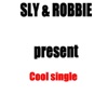 Sly & Robbie Present Cool Single