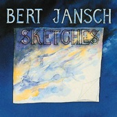 Bert Jansch - Can't Hide Love