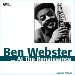 ... At the Renaissance (Original Album) - Ben Webster