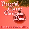 Peaceful Classic Christmas Music